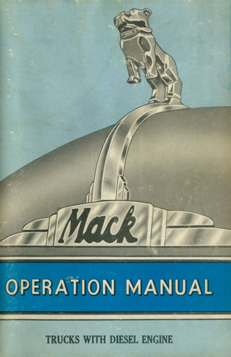 Operator's Manual-Mack B, H and N Series With Diesel Engines