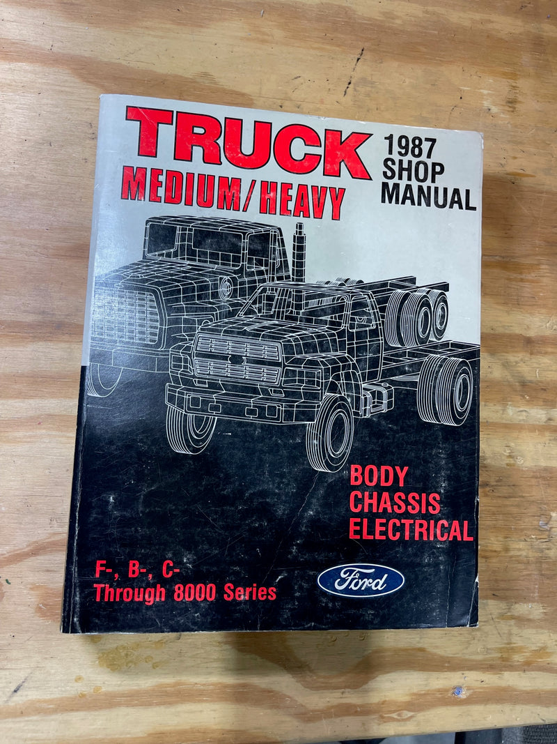 Ford Medium/Heavy Truck Shop Manual-Body, Chassis, Electrical