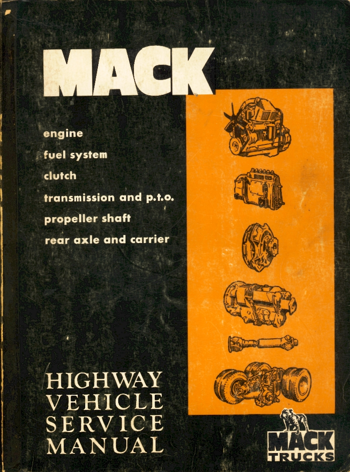 Mack Highway Vehicle Service Manual for Mack Trucks 2