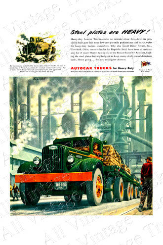 Vintage Poster - AutoCar Trucks-Steel Plates Are HEAVY!
