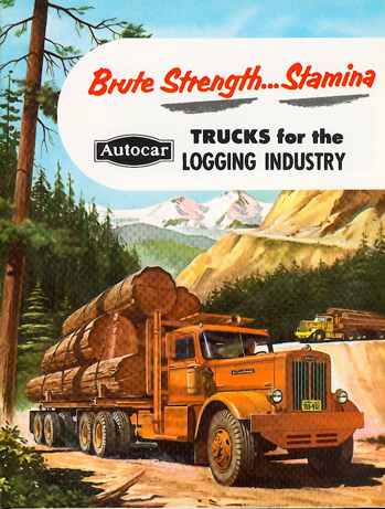 AUTOCAR TRUCKS for the Logging Industry