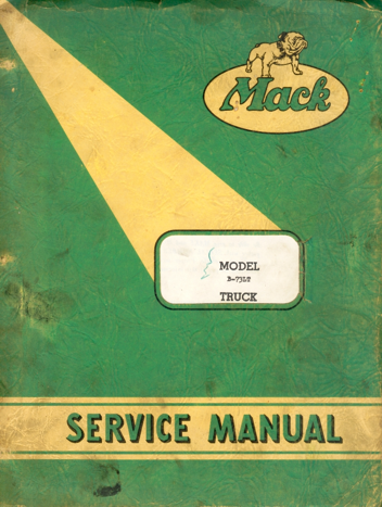Mack Trucks Service Manual for B73LT