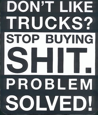 Don't Like Trucks Sign