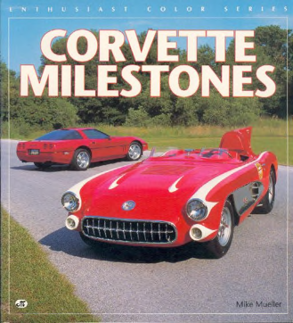 Corvette Milestones-Enthusiast Color Series