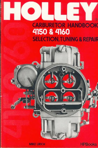 Holley Carburetor Handbook-Selection, Tuning & Repair