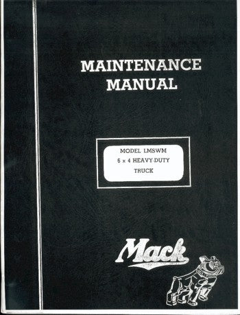 Maintenance Manual for Mack LMSWM