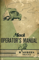 Operator's Manual for Mack B Series Trucks